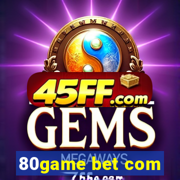 80game bet com